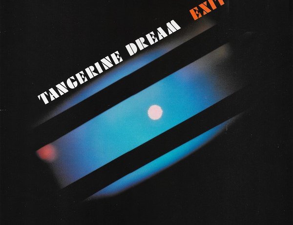 Tangerine Dream – Exit